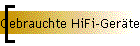 Gebrauchte HiFi-Geräte